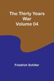 The Thirty Years War - Volume 04