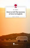 How to tell The journey of love in English. Life is a Story - story.one