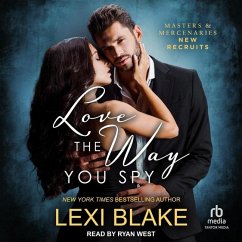 Love the Way You Spy - Blake, Lexi