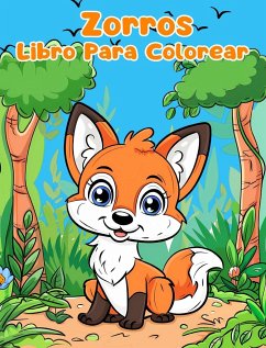 Libro Para Colorear de Zorros - Sauseda, Sancha