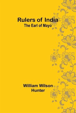 Rulers of India - Hunter, William Wilson