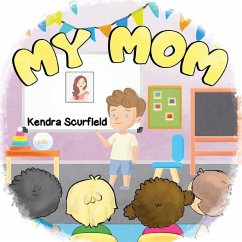 My Mom - Scurfield, Kendra