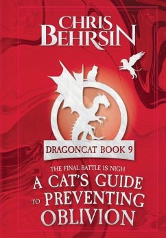 A Cat's Guide to Preventing Oblivion - Behrsin, Chris