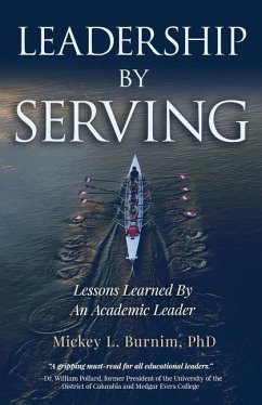 Leadership By Serving - Burnim, Mickey L