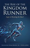 The Rise of the Kingdom Runner