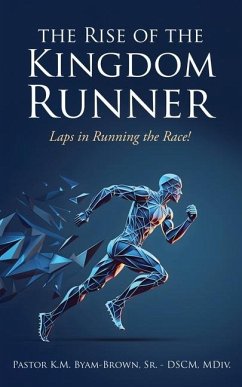 The Rise of the Kingdom Runner - Byam-Brown, K M