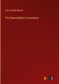 The Patentability of Inventions