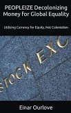 PEOPLEIZE Decolonizing Money for Global Equality