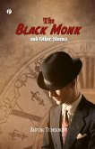 The Black Monk and other Stories