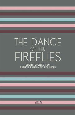 The Dance of the Fireflies - Books, Artici Bilingual