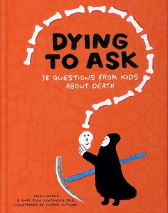 Dying to Ask - Duthie, Ellen; Cantavella Ph D, Anna Juan