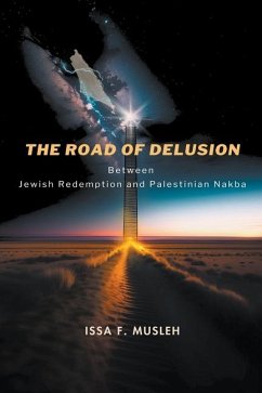 The Road of Delusion - Musleh, Issa F