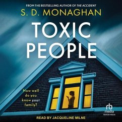 Toxic People - Monaghan, S D