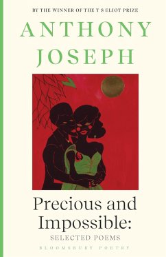 Precious & Impossible: Selected Poems - Joseph, Anthony