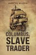 Columbus, Slave Trader - Bild 1