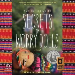 Secrets of Worry Dolls - Impellizzeri, Amy
