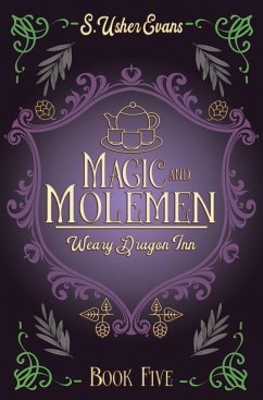 Magic and Molemen - Evans, S. Usher
