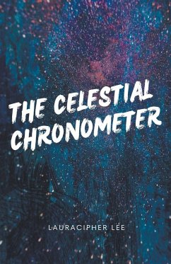 The Celestial Chronometer - Lee, Laura Cipher