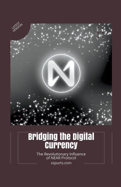 Bridging the Digital Currency - Westwood, Penelope I
