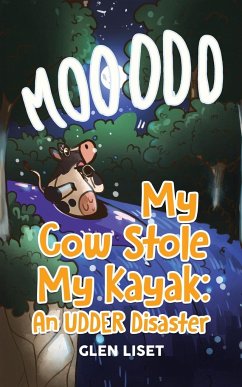 My Cow Stole My Kayak - Liset, Glen