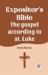 The Expositor's Bible The Gospel... - Bild 1