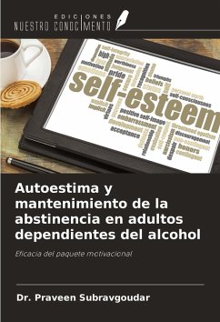 Cover Autoestima y mantenimiento de la abstinencia en adultos dependientes del alcohol
