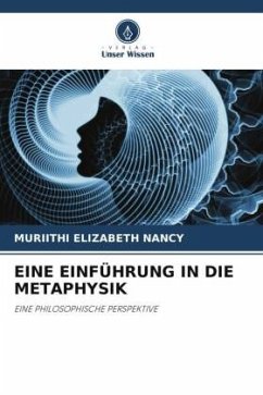 EINE EINFÜHRUNG IN DIE METAPHYSIK - ELIZABETH NANCY, MURIITHI