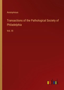 Transactions of the Pathological Society of Philadelphia