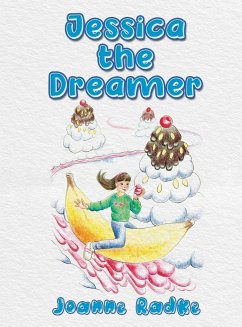 Jessica the Dreamer - Radke, Joanne