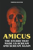 Amicus - The Studio That Made Us Scream and Scream Again