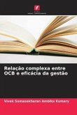 Relação complexa entre OCB e eficácia da gestão