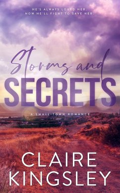 Storms and Secrets - Kingsley, Claire