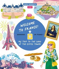 Welcome to France! - Leendertz, Poppy