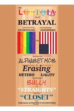 The LGBTQIA+ Community and Betrayal