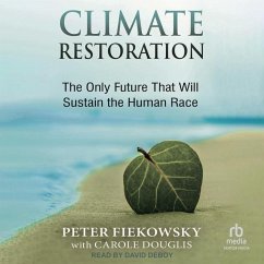 Climate Restoration - Fiekowsky, Peter