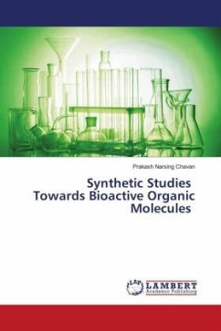 Synthetic Studies Towards Bioactive Organic Molecules - Chavan, Prakash Narsing