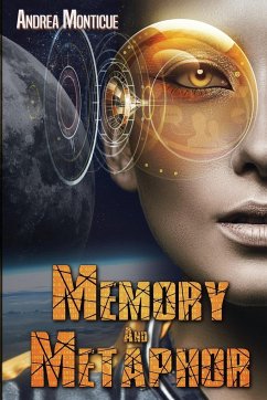 Memory and Metaphor - Monticue, Andrea