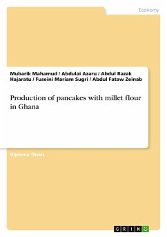 Production of pancakes with millet flour in Ghana - Mahamud, Mubarik; Azaru, Abdulai; Razak Hajaratu, Abdul; Mariam Sugri, Fuseini; Fataw Zeinab, Abdul