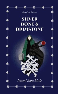 Silver Bone & Brimstone - Little, Naomi Anne