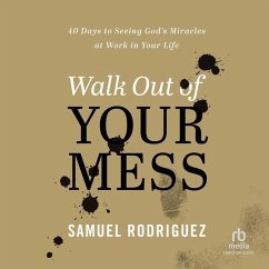 Walk Out of Your Mess - Rodriguez, Samuel