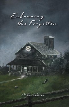 Embracing the Forgotten - McGrane, Ethan Vaughn