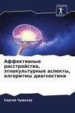 Affektiwnye rasstrojstwa, ätnokul'turnye aspekty, algoritmy diagnostiki