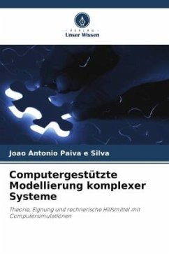 Computergestützte Modellierung komplexer Systeme - Paiva e Silva, João Antonio