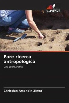 Fare ricerca antropologica - Zinga, Christian Amandin