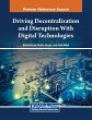 Driving Decentralization and Disruption... - Bild 1
