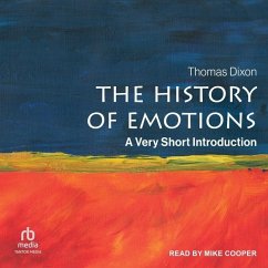 The History of Emotions - Dixon, Thomas