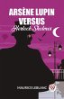 Arsene Lupin Versus Herlock Sholmes - Bild 1