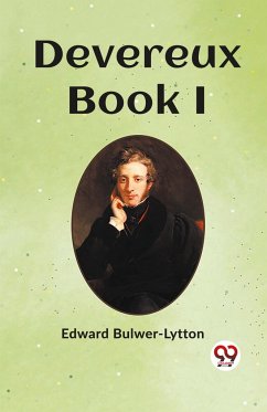 DEVEREUX Book I - Bulwer-Lytton, Edward