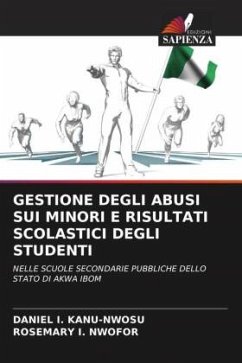 GESTIONE DEGLI ABUSI SUI MINORI E RISULTATI SCOLASTICI DEGLI STUDENTI - KANU-NWOSU, DANIEL I.;NWOFOR, ROSEMARY I.