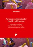 Advances in Probiotics for Health and Nutrition